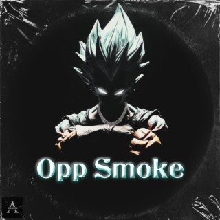 Opp Smoke