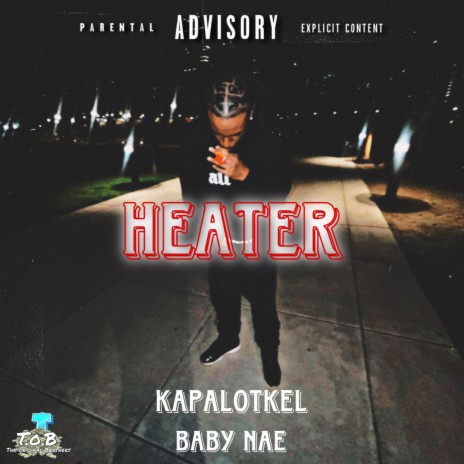 Heater ft. Baby Nae | Boomplay Music