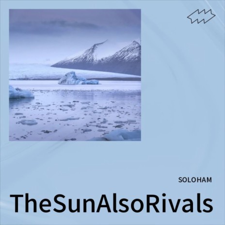 The Sun Also Rivals | Boomplay Music