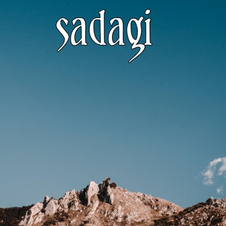 Sadagi | Boomplay Music
