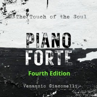 The Touch Of The Soul : Piano Forte, Fourth Edition