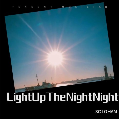 Light Up The Night Night | Boomplay Music