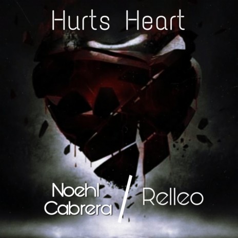 Hurts Hearts (Duelen Corazones) ft. Relleo | Boomplay Music