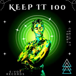 Keep It 100 (feat. Torry)