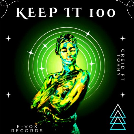 Keep It 100 (feat. Torry) | Boomplay Music