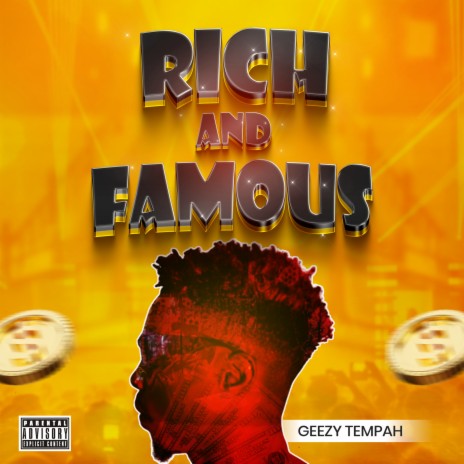 Rich And Famous | Boomplay Music