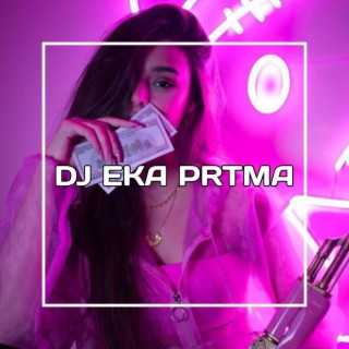 DJ EKA PRTMA