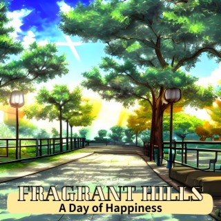 A Day of Happiness