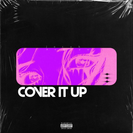 Cover It Up | Boomplay Music