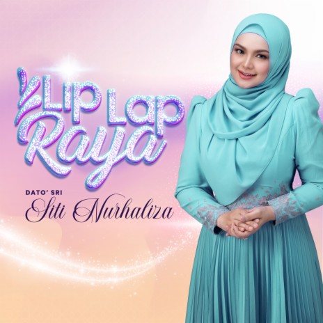 Lip Lap Raya | Boomplay Music