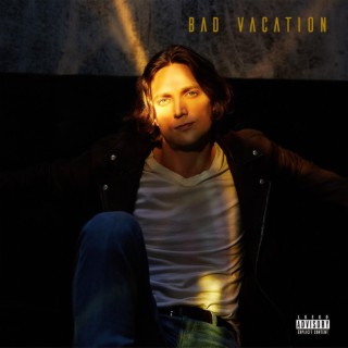 BAD VACATION (Single) lyrics | Boomplay Music