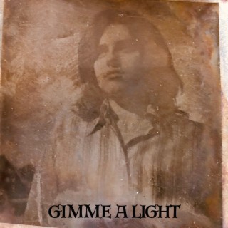 Gimme a Light