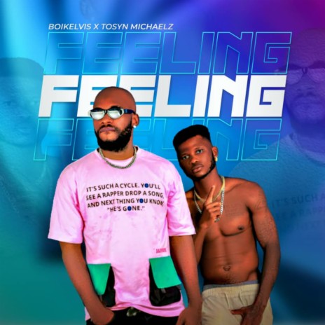 feeling ft. Tosyn Michaelz | Boomplay Music