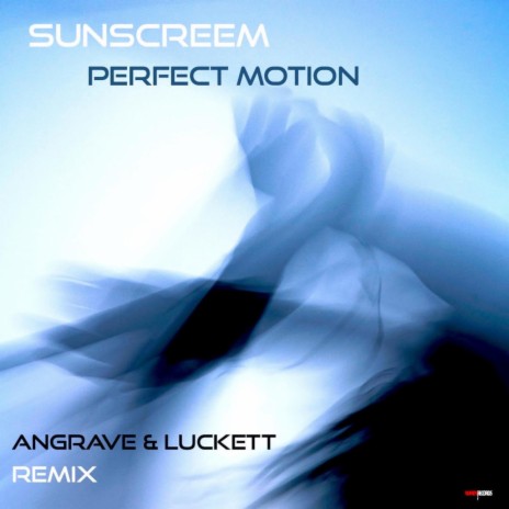 Perfect Motion (Angrave & Luckett remix) | Boomplay Music