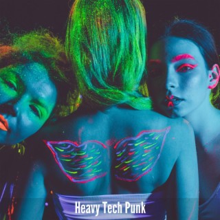 Heavy Tech Punk