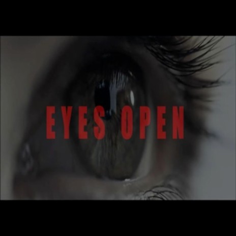 Eyes Open | Boomplay Music