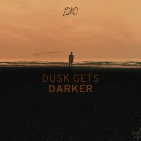 Dusk Gets Darker | Boomplay Music