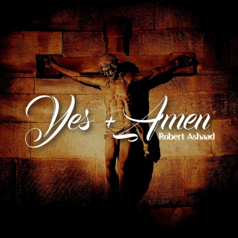 Yes and Amen | Boomplay Music