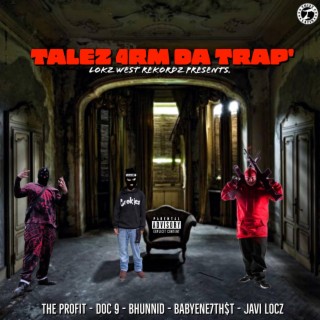 Tales 4rm da trap