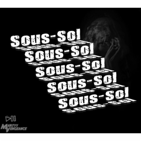 Sous-Sol ft. MartyyVengeance