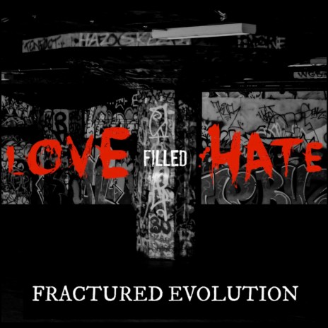 Love Filled Hate | Boomplay Music