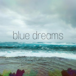 blue dreams