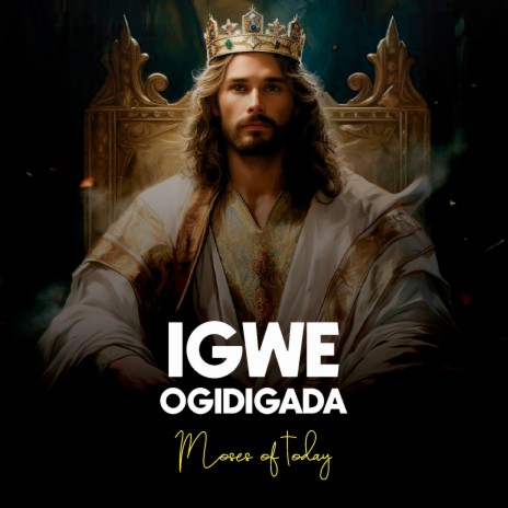 Igwe Ogidigada | Boomplay Music