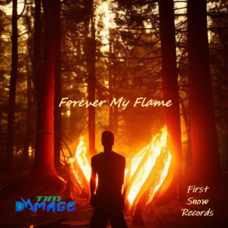 Forever My Flame (Radio Edit) | Boomplay Music