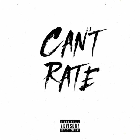 Can't Rate ft. Yanko & Kayzed | Boomplay Music