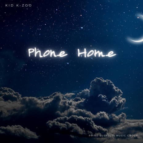 Phone Home | Boomplay Music