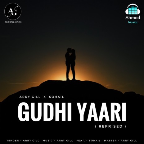 Gudhi Yaari (feat. Sohail Ahmed) (Reprised) | Boomplay Music