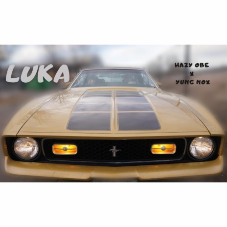 Luka ft. Yung Nox | Boomplay Music