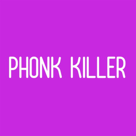 PHONK KILLER REVERB (LOFI SLOWLY MUSIC REMIX) | Boomplay Music