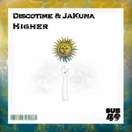 Higher ft. JaKuna