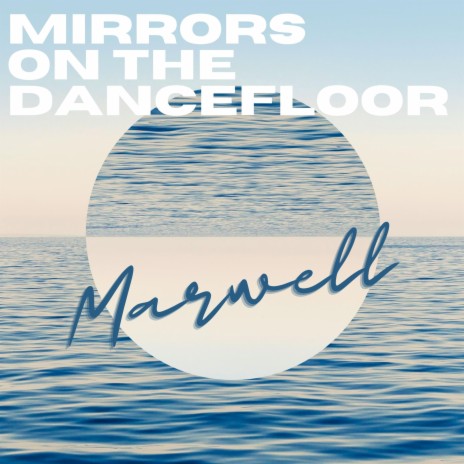 Mirrors On The Dancefloor | Boomplay Music