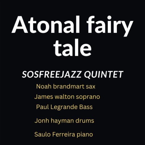 Atonal Fairy Tale | Boomplay Music