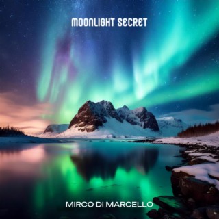 Moonlight secret