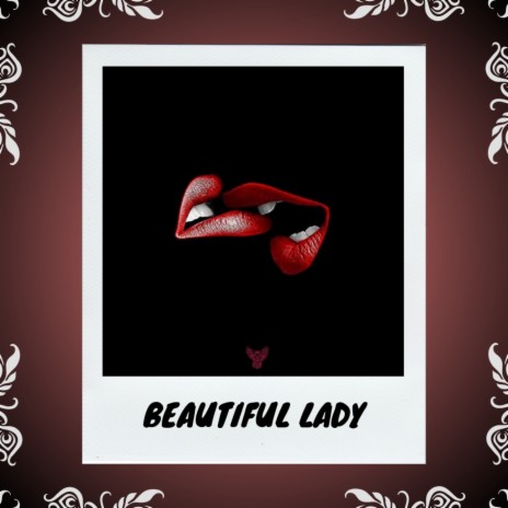 Beautiful Lady | Boomplay Music