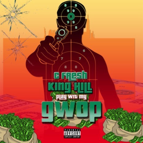 Play With My Gwop ft. King Hill & C Fresh | Boomplay Music