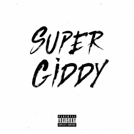 Super Giddy ft. NA
