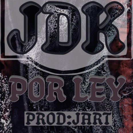 POR LEY ft. JART