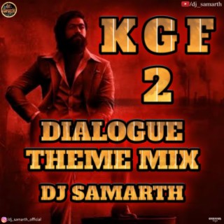KGF Chapter 2 Dialogue Theme Mix