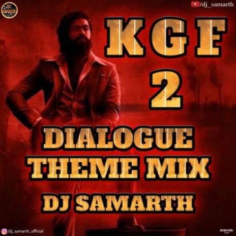 KGF Chapter 2 Dialogue Theme Mix | Boomplay Music
