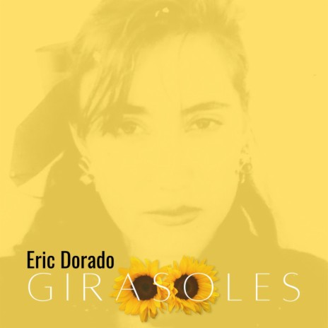 Girasoles | Boomplay Music