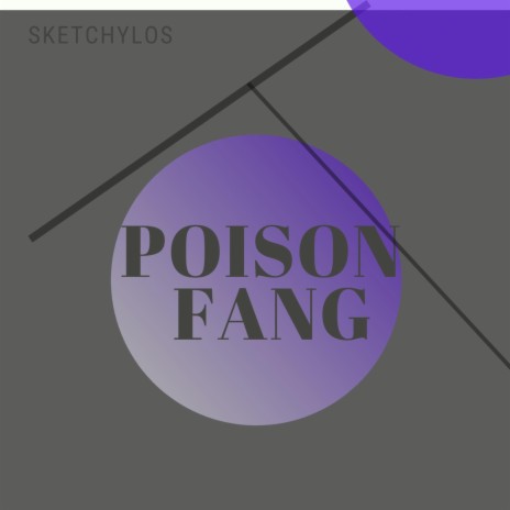 Poison Fang | Boomplay Music