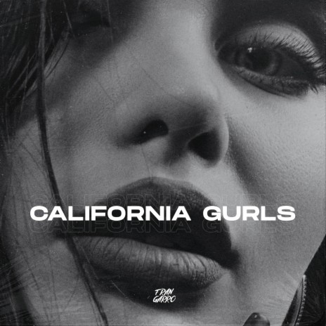 California Gurls ft. Techno Bangers | Boomplay Music