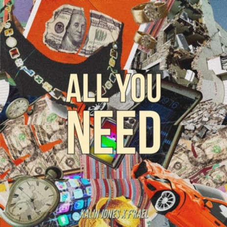 All You Need ft. F'rael | Boomplay Music