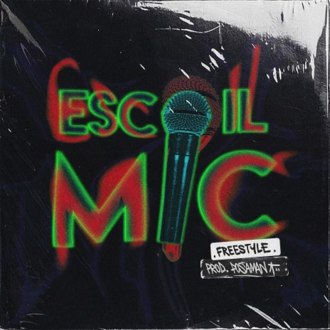 Esco il Mic freestyle