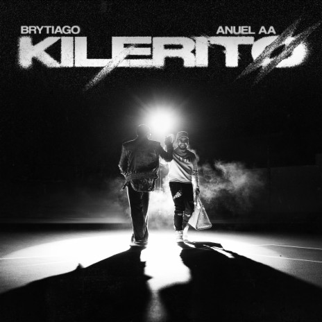 Kilerito ft. Anuel AA | Boomplay Music