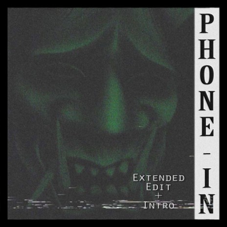 Phone-In (Extended) | Boomplay Music